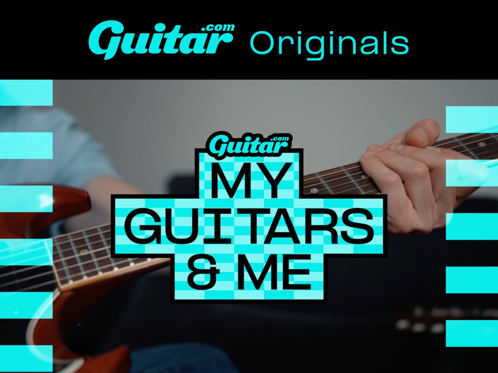 Guitar.com Originals - My Guitars & Me